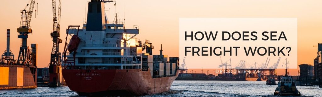 How Does Ocean Shipping Work - Sea Freight Forwarding